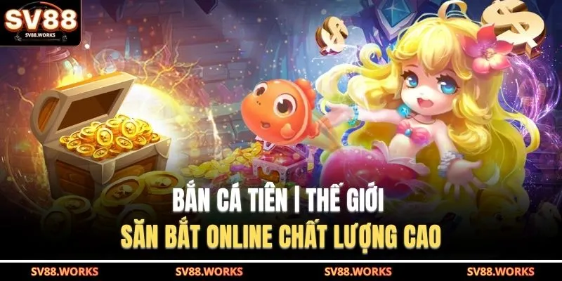 Bắn cá tiên
